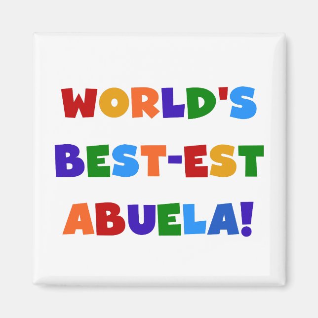 Världens bästa Abuela-Ljusa färger skjortor Magnet (Framsidan)