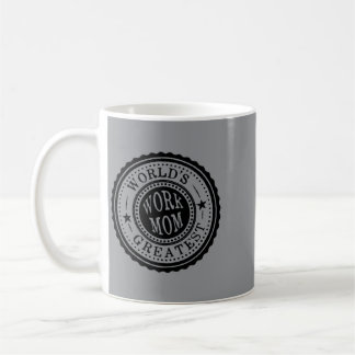 Världens Bästa Arbetande Mamma Kaffemugg