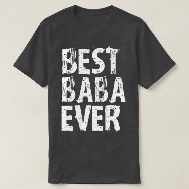 Världens bästa Baba Underbarare någonsin utmärkels T Shirt (Design framsida)