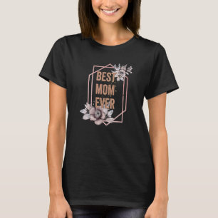 Världens bästa bästa Mamma någonsin vid Mamma vid T Shirt