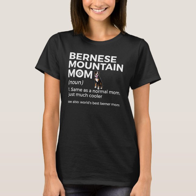 Världens bästa Berner Mamma-definition Bernese Mou T Shirt (Framsida)