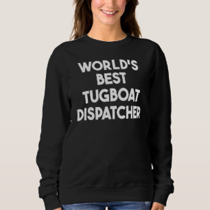 Världens bästa bogserbåtsdispache t shirt