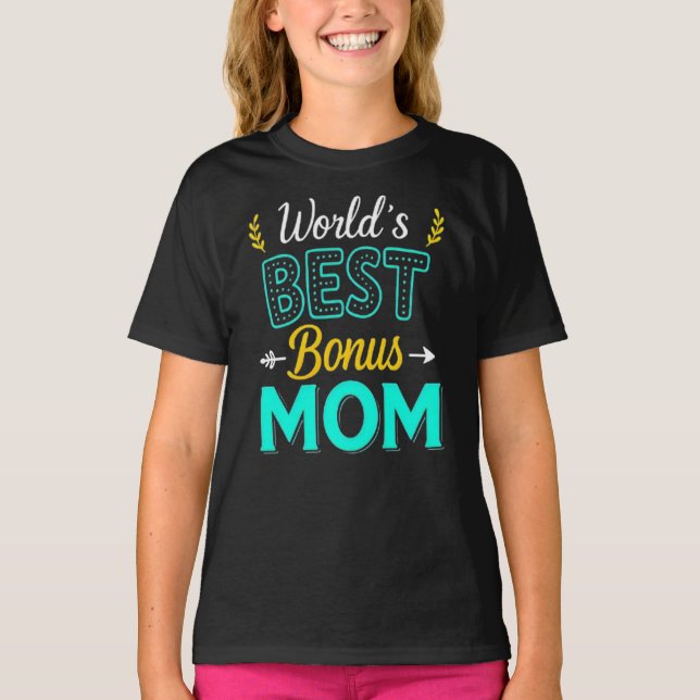 Världens bästa Bonus Mamma Tee - Kärlek bortom bio (Framsida)