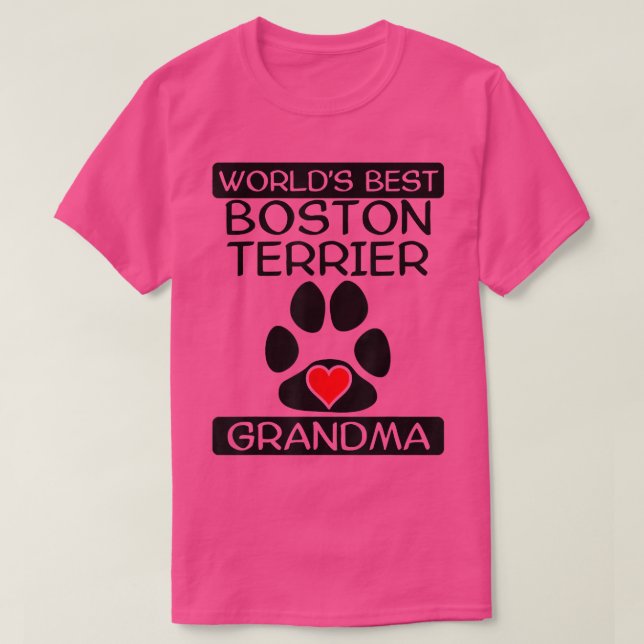 Världens bästa Boston Terrier Grandma Hund Tass He T Shirt (Design framsida)