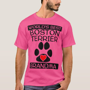 Världens bästa Boston Terrier Grandma Hund Tass He T Shirt