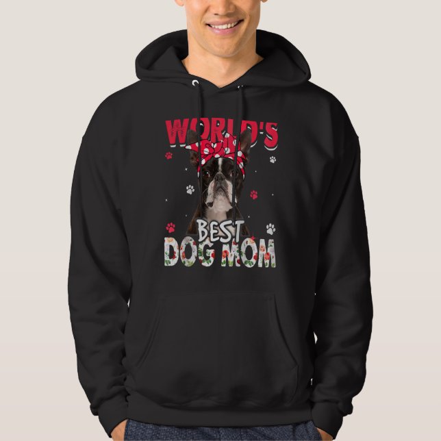 Världens bästa Boston Terrier Hund Mors dag Hoodie (Framsida)