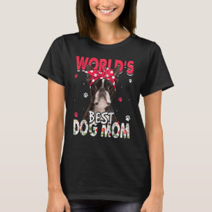 Världens bästa Boston Terrier Hund Mors dag T Shirt