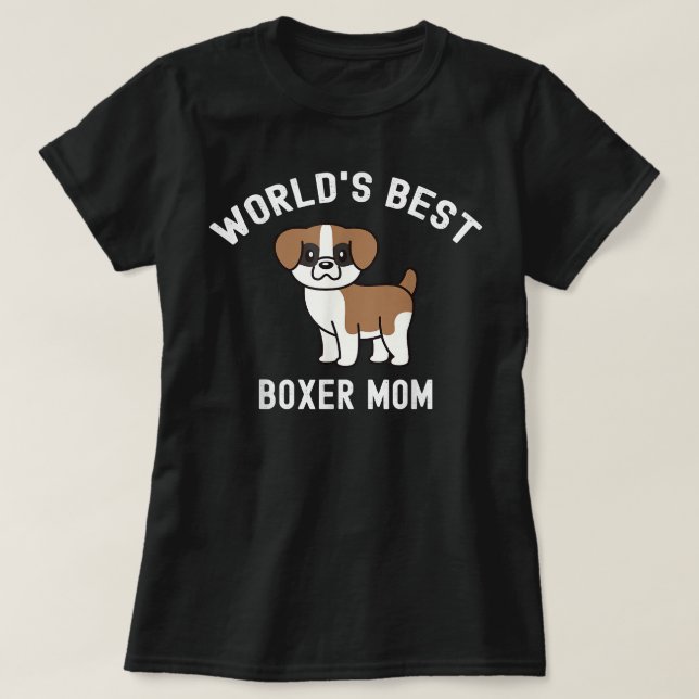 Världens bästa Boxer Mamma Hund T Shirt (Design framsida)