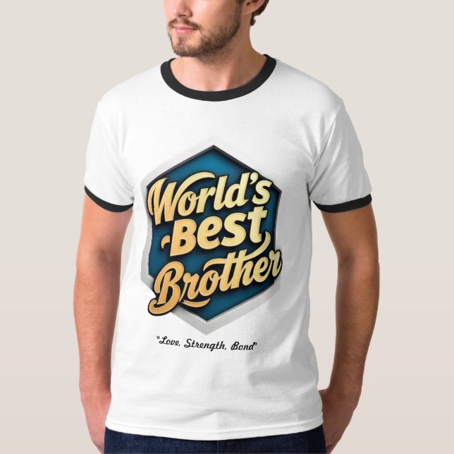 "Världens bästa bror" T Shirt (Framsida)