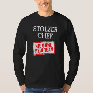 Världens bästa Chef utan mitt team Chef T Shirt