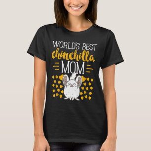 Världens bästa Chinchilla Mamma S T Shirt