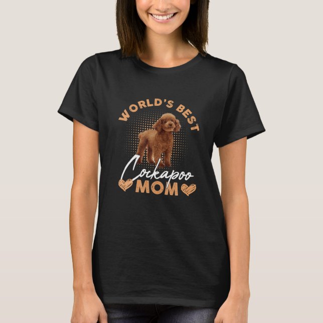 Världens bästa Cockapoo Mamma Hund Funny T Shirt (Framsida)