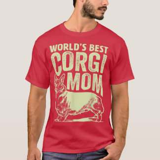 Världens bästa Corgi Mamma-Hund-gåvor, bästa Hund- T Shirt