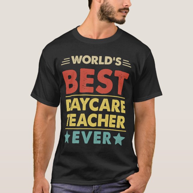 Världens bästa dagslärare någonsin 1 t shirt (Framsida)