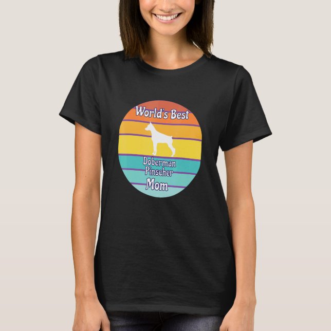 Världens bästa Dobermann-mamma T Shirt (Framsida)