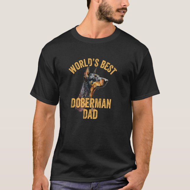 Världens bästa dobermannpappa Cool dobermannpinsch T Shirt (Framsida)