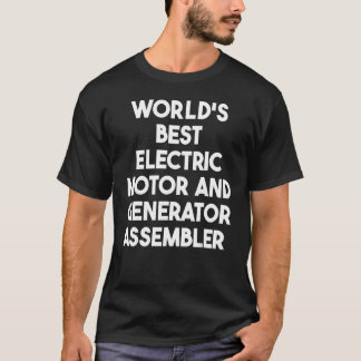 Världens bästa elmotor- och elgeneratorsammansättn t shirt