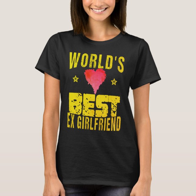 Världens bästa Ex-flickvän T Shirt (Framsida)