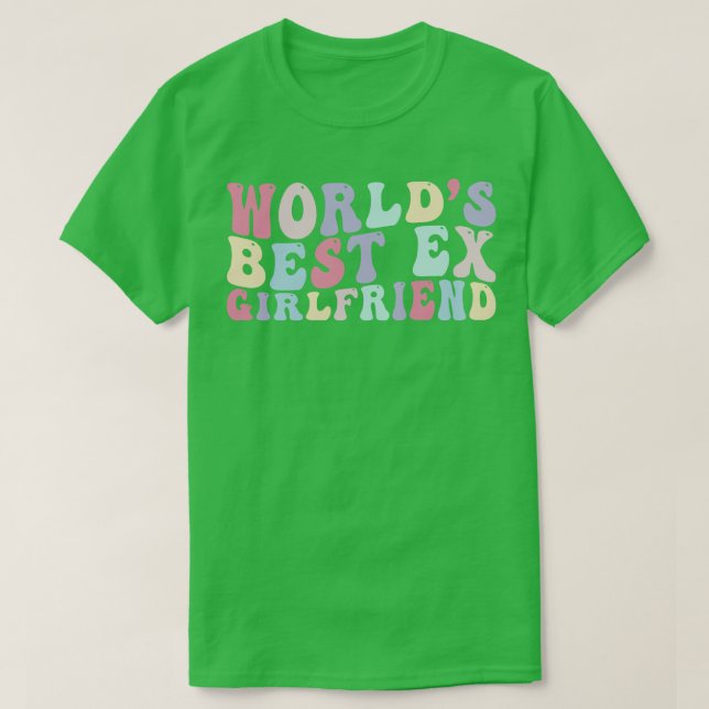Världens bästa ex Girlkompis Retro T Shirt (Design framsida)