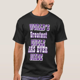 Världens Bästa Farbror Någonsin Gjort T Shirt