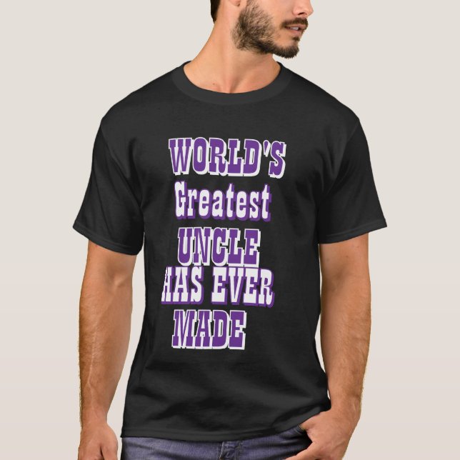 Världens Bästa Farbror Någonsin Gjort  T Shirt (Framsida)