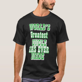 Världens Bästa Farbror Någonsin Gjort T Shirt