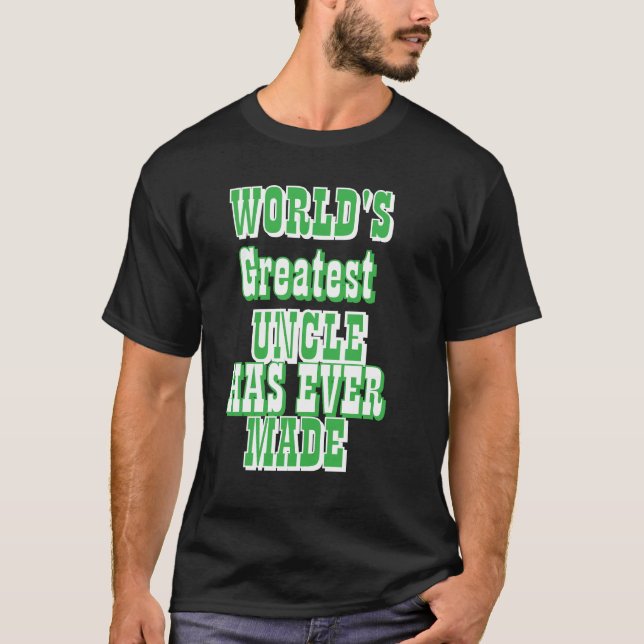 Världens Bästa Farbror Någonsin Gjort  T Shirt (Framsida)