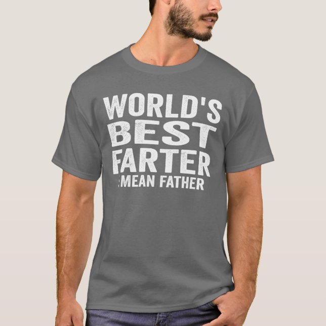 Världens bästa Farter Far Gift Idea T Shirt (Framsida)