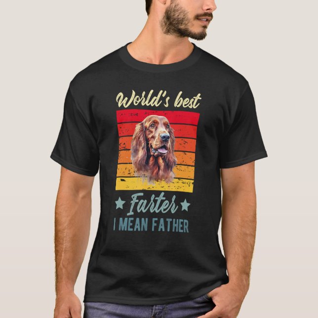 Världens bästa Farter I Elak Far Irish Setter Hund T Shirt (Framsida)