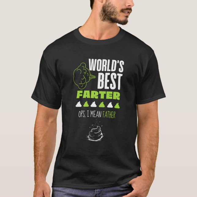 Världens bästa Farter Sarcastic Far Ironic Pappa F T Shirt (Framsida)
