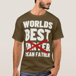Världens bästa fartsoppor i elak far 2 t shirt