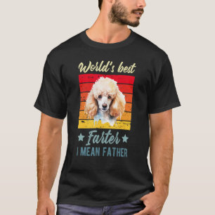 Världens bästa fjärtare jag menar pappa pudel hund t shirt