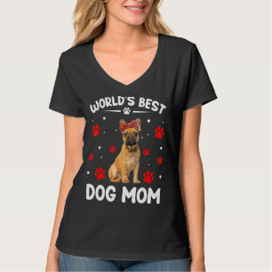 Världens bästa Fransk Bulldog Hund Funny Mor T Shirt