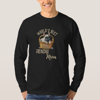 Världens bästa Frenchie Mamma Funny Fransk Bulldog T Shirt