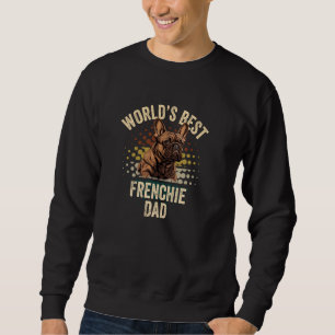 Världens bästa Frenchie Pappa Funny Fransk Bulldog Lång Ärmad Tröja