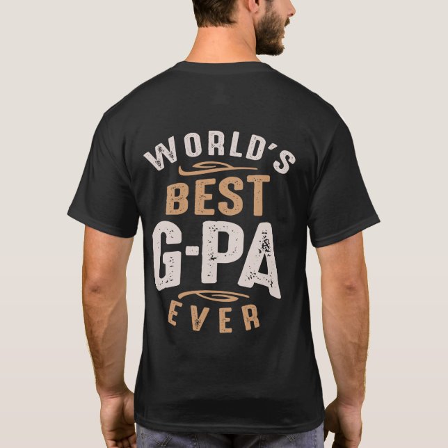 Världens bästa G-Pa någonsin funny Fars dag T Shirt (Baksida)