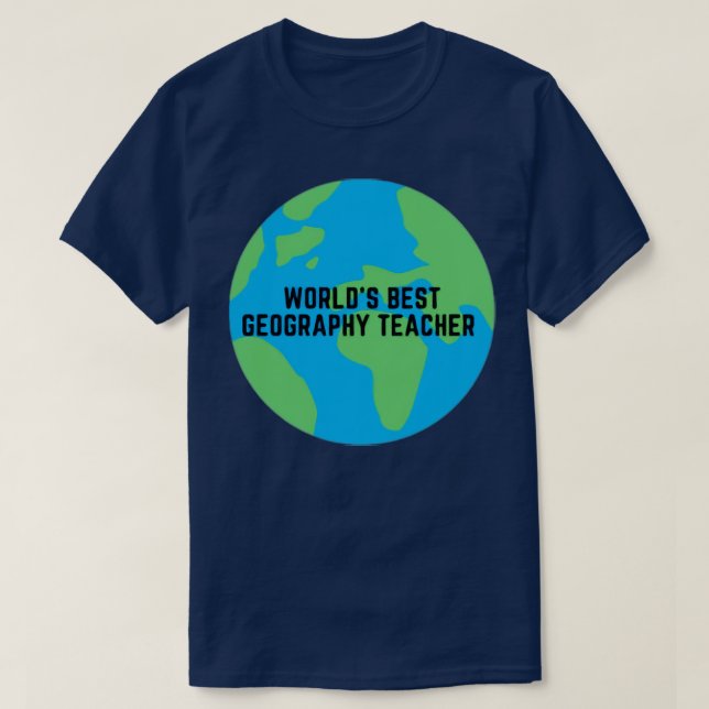 Världens bästa geografiska lärare t shirt (Design framsida)