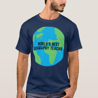 Världens bästa geografiska lärare t shirt