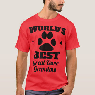 Världens bästa Great dane mormor Hund älskare  T Shirt