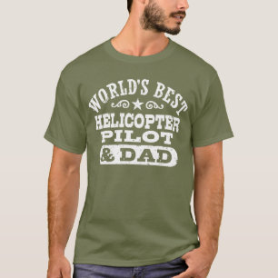 Världens bästa helikopterpilot och Pappa T-Shirt
