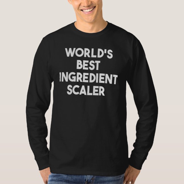 Världens Bästa Ingrediensskalare T Shirt (Framsida)