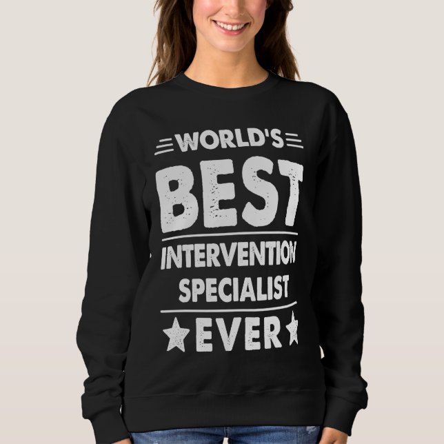 Världens Bästa Interventionsspecialist Någonsin T Shirt (Framsida)