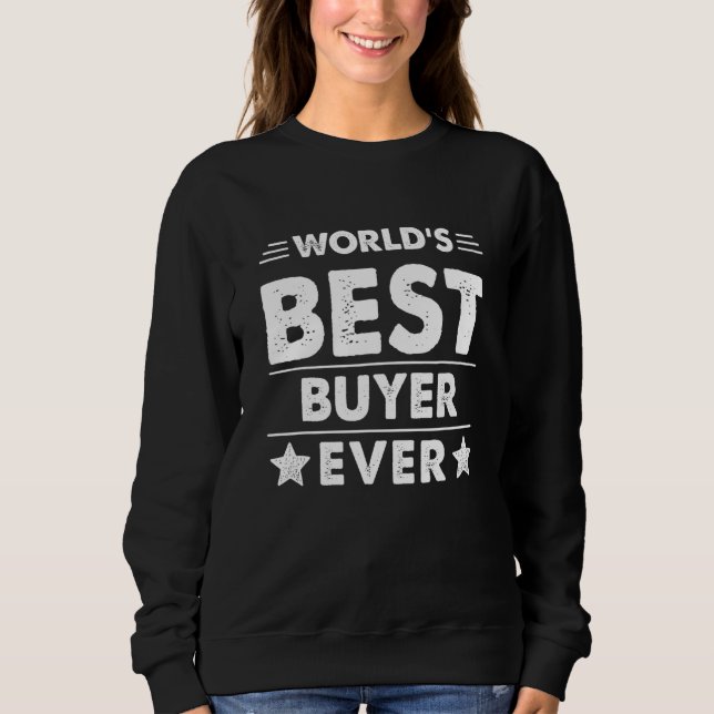 Världens Bästa Köpare Någonsin T Shirt (Framsida)