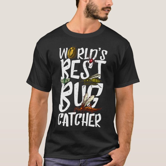 Världens bästa Kryp Catcher Insekt Hunter Kryp T Shirt (Framsida)