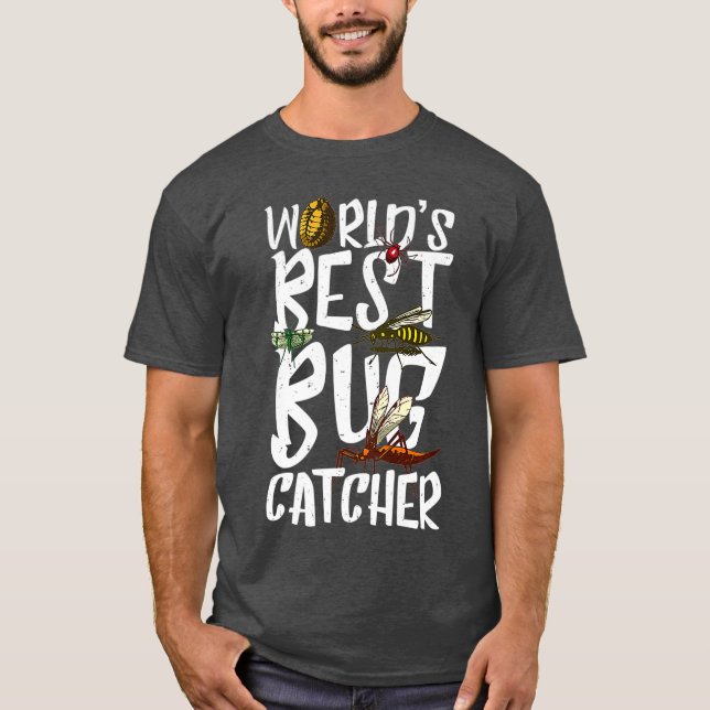Världens bästa Kryp Catcher Insekt Hunter Kryp T Shirt (Framsida)