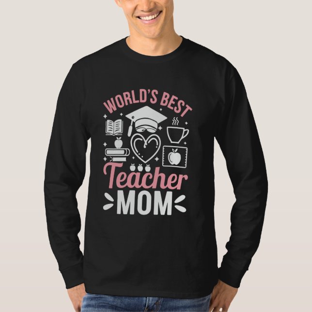 Världens bästa lärare Mamma T Shirt (Framsida)