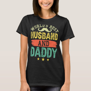 Världens bästa Make och pappa lycklig Fars dag T Shirt