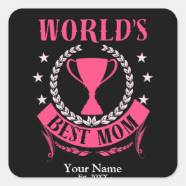 Världens bästa Mamma bästa Mors dag eller födelsed Fyrkantigt Klistermärke