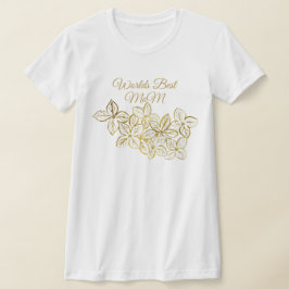 Världens bästa Mamma Guld Blommigt Mors dag T Shirt