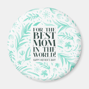 Världens bästa Mamma i Mors dag   Magnet
